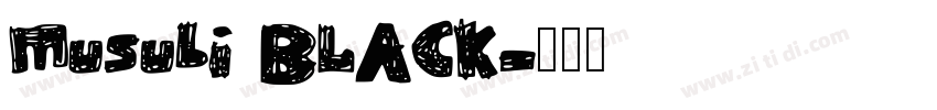 Musubi BLACK字体转换